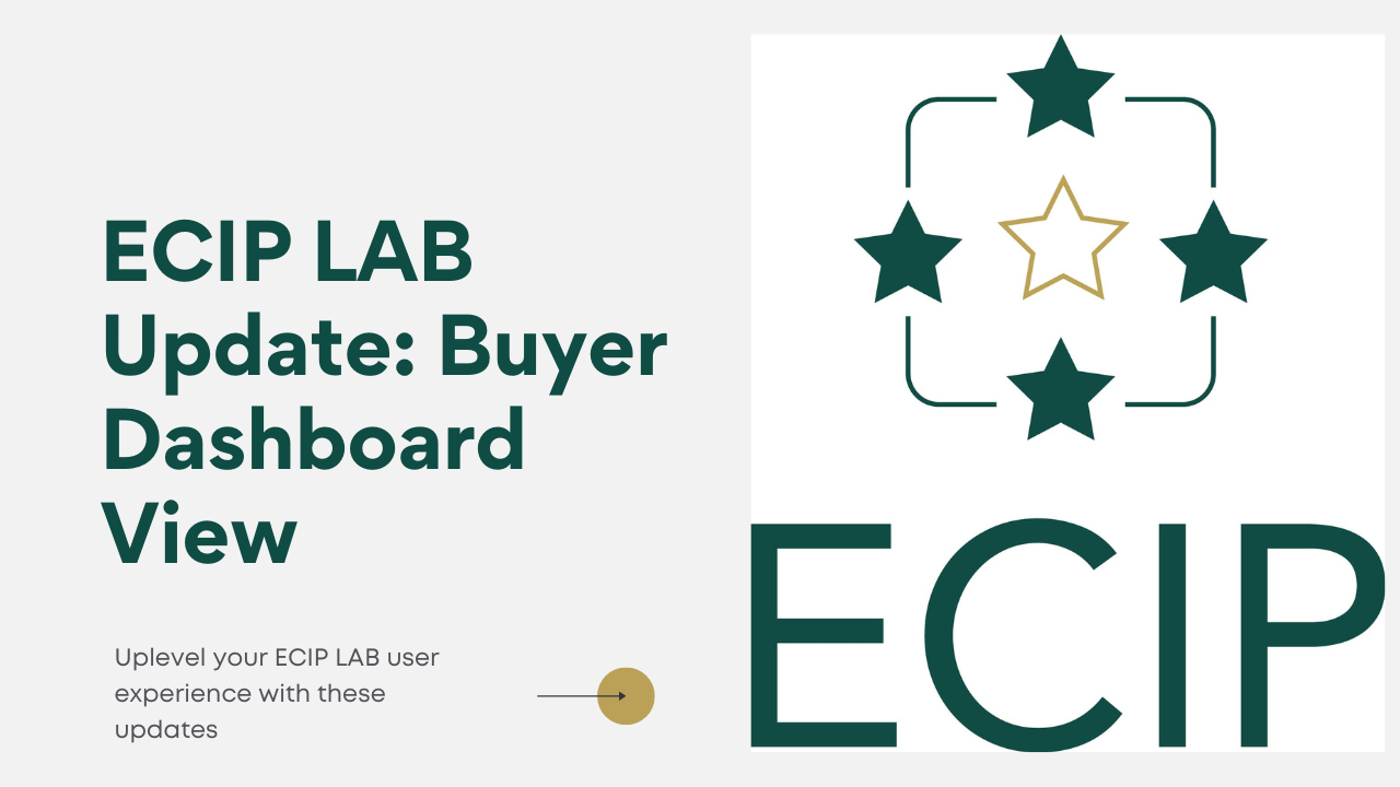 New ECIP LAB Release: Updated Buyer Dashboard View - Ethical Charter ...